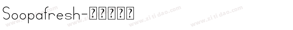 Soopafresh字体转换
