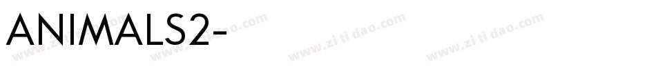 ANIMALS2字体转换