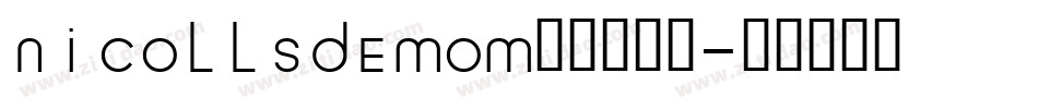 NICOLLSDEMOMedium字体转换