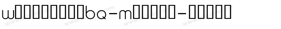WeidemannBQ-Medium字体转换