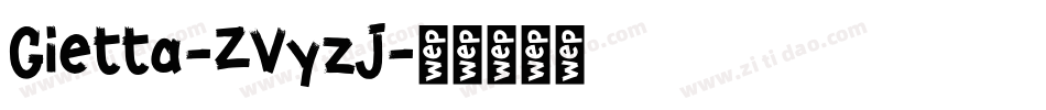 Gietta-ZVyzJ字体转换