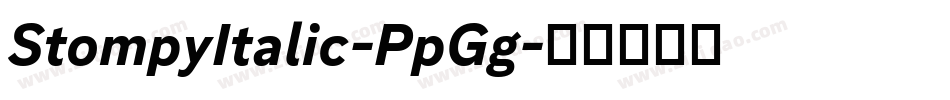 StompyItalic-PpGg字体转换
