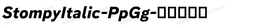 StompyItalic-PpGg字体转换
