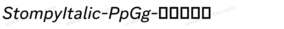 StompyItalic-PpGg字体转换