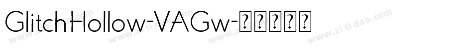 GlitchHollow-VAGw字体转换