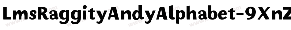 LmsRaggityAndyAlphabet-9XnZ字体转换