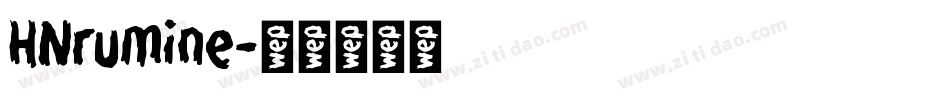 HNrumine字体转换
