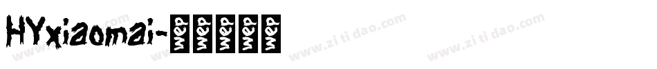 HYxiaomai字体转换