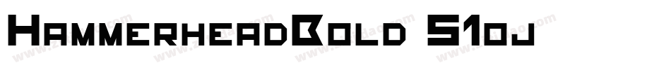 HammerheadBold-51oj字体转换