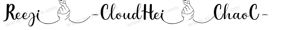 Reeji-CloudHeiChaoC字体转换