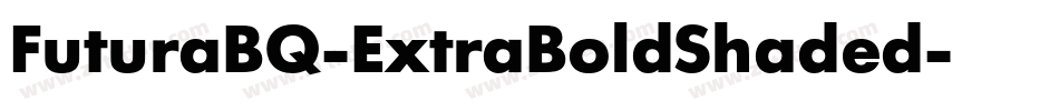 FuturaBQ-ExtraBoldShaded字体转换