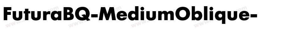 FuturaBQ-MediumOblique字体转换