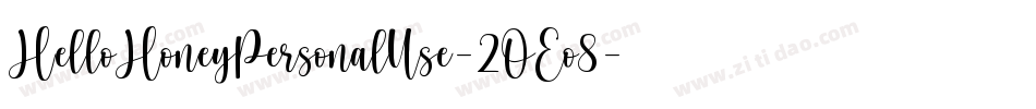 HelloHoneyPersonalUse-2OEo8字体转换