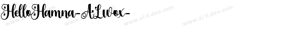HelloHamna-ALwox字体转换