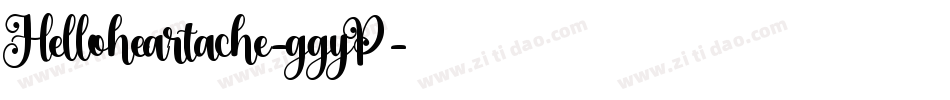 Helloheartache-ggyP字体转换