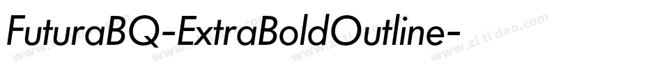 FuturaBQ-ExtraBoldOutline字体转换