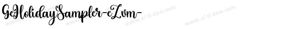 GeHolidaySampler-eZvm字体转换