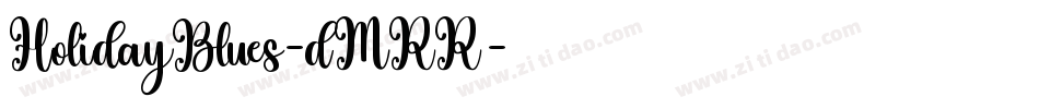 HolidayBlues-dMRR字体转换