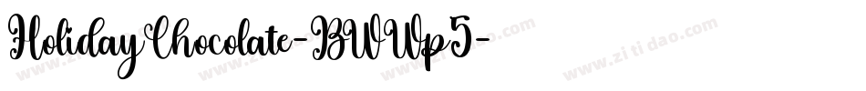 HolidayChocolate-BWWp5字体转换
