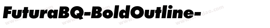 FuturaBQ-BoldOutline字体转换
