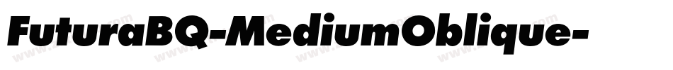 FuturaBQ-MediumOblique字体转换