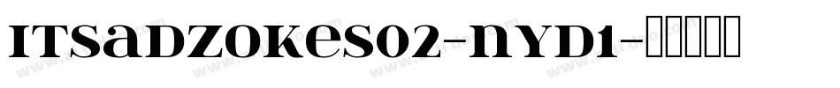 Itsadzokes02-nYD1字体转换