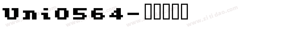 Uni0564字体转换