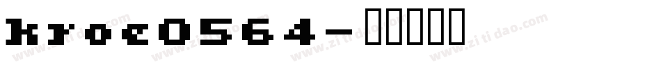 kroe0564字体转换