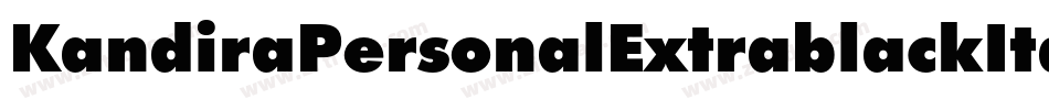 KandiraPersonalExtrablackItalic-lWzd字体转换