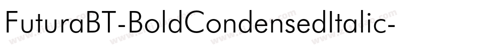 FuturaBT-BoldCondensedItalic字体转换