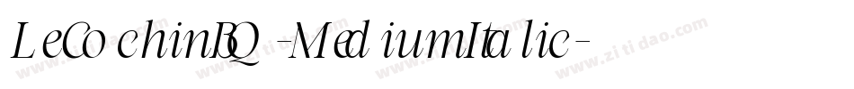 LeCochinBQ-MediumItalic字体转换