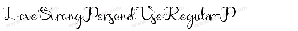 LoveStrongPersonalUseRegular-PxL2字体转换
