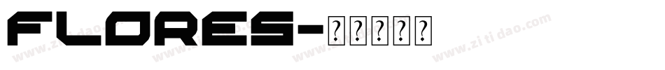 Flores字体转换