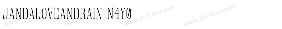 JandaLoveAndRain-n4y0字体转换