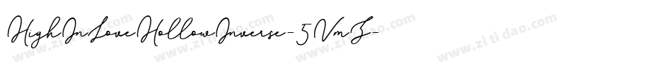 HighInLoveHollowInverse-5VmZ字体转换