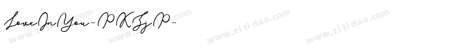 LoveInYou-PKZjP字体转换