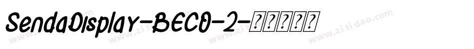 SendaDisplay-BECO-2字体转换