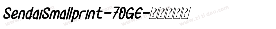 SendaiSmallprint-7OGE字体转换