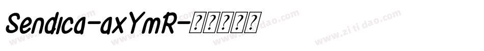Sendica-axYmR字体转换