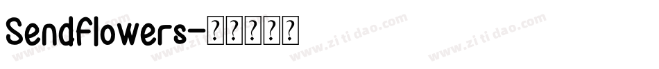 SendFlowers字体转换