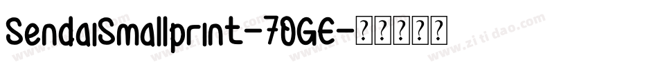 SendaiSmallprint-7OGE字体转换
