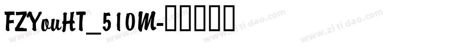 FZYouHT_510M字体转换