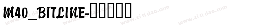 M40_BITLINE字体转换