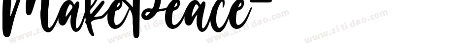 MakePeace字体转换
