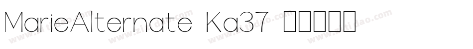 MarieAlternate-Ka37字体转换