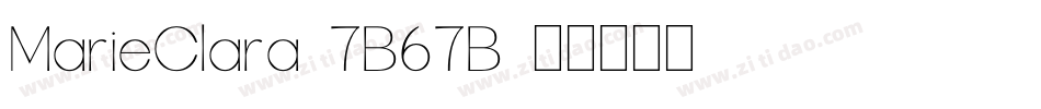 MarieClara-7B67B字体转换