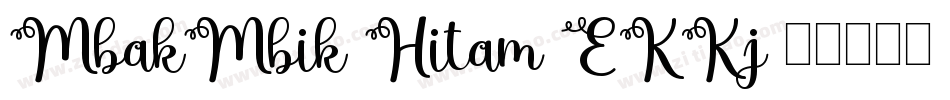 MbakMbik1Hitam-EKKj字体转换