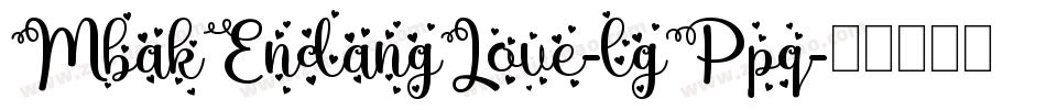 MbakEndangLove-lgPpq字体转换