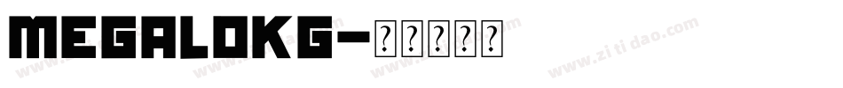 MEGALOKG字体转换