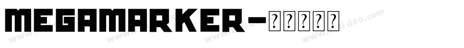 MegaMarker字体转换